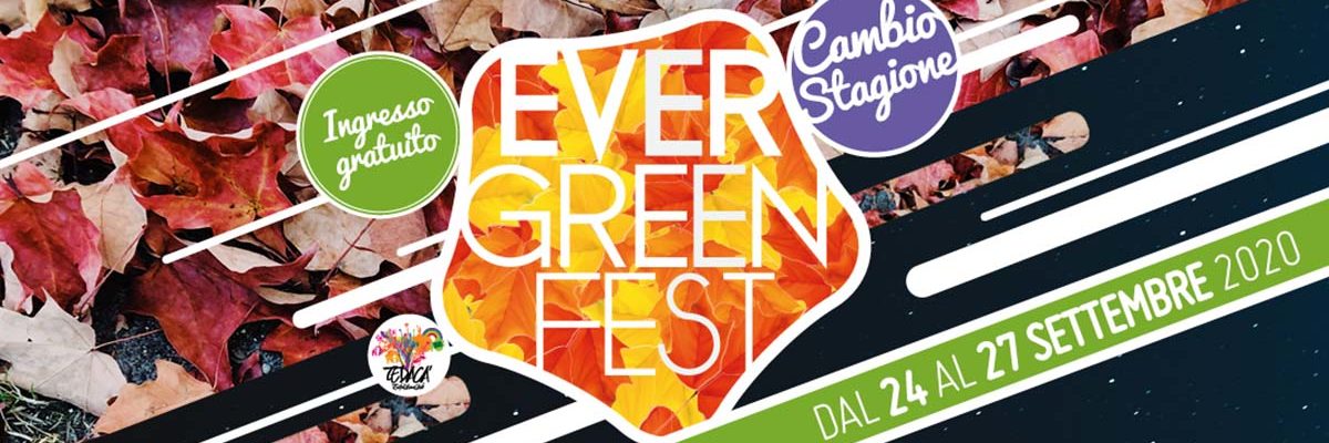 Evergreen Fest a bellarte